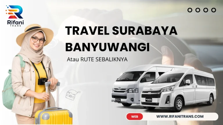 TRAVEL SURABAYA BANYUWANGI